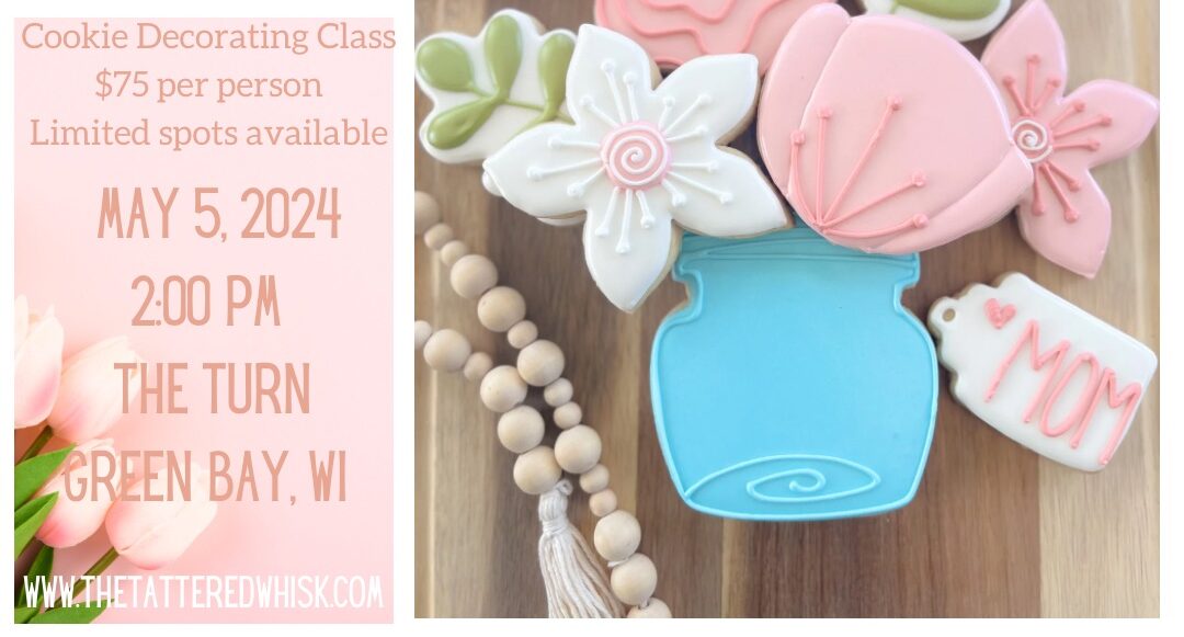 Mother's Day Decorating Class with The Tattered Whisk Background Image